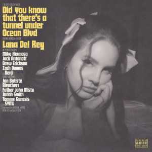 álbum Did You Know That There's A Tunnel Under Ocean Blvd de Lana Del Rey álbum Did You Know That There's A Tunnel Under Ocean Blvd de Lana Del Rey