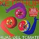 Hijas del Tomate - Las Ketchup