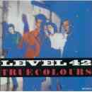 True Colors - Level 42