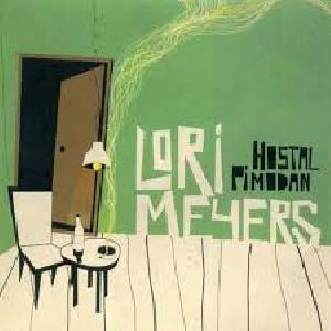 Hostal Pimodan - Lori Meyers