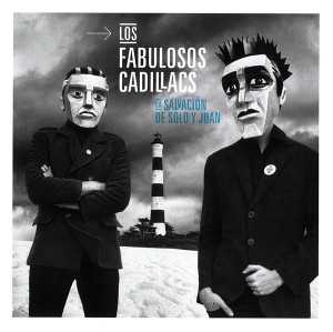 álbum La Salvación De Solo Y Juan de Los Fabulosos Cadillacs álbum La Salvación De Solo Y Juan de Los Fabulosos Cadillacs