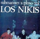 álbum Submarines A Pleno Sol de Los Nikis