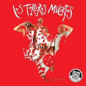 álbum 100.000 copias vendidas en una semana de Los Toreros Muertos álbum 100.000 copias vendidas en una semana de Los Toreros Muertos
