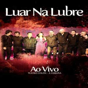 álbum Ao Vivo de Luar Na Lubre álbum Ao Vivo de Luar Na Lubre