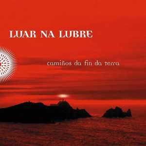 álbum Camiños Da Fin Da Terra de Luar Na Lubre álbum Camiños Da Fin Da Terra de Luar Na Lubre