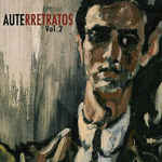 álbum Auterretratos Vol.2 de Luis Eduardo Aute álbum Auterretratos Vol.2 de Luis Eduardo Aute