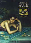 álbum Humo y Azar de Luis Eduardo Aute álbum Humo y Azar de Luis Eduardo Aute
