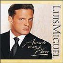 álbum Amarte Es Un Placer de Luis Miguel álbum Amarte Es Un Placer de Luis Miguel