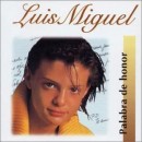 álbum Palabra de honor de Luis Miguel