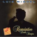 álbum Romantico desde siempre de Luis Miguel álbum Romantico desde siempre de Luis Miguel