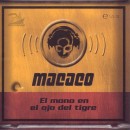 El Mono En El Ojo Del Tigre - Macaco