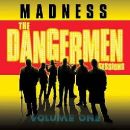 álbum The Dangermen Sessions, Vol. 1 de Madness álbum The Dangermen Sessions, Vol. 1 de Madness