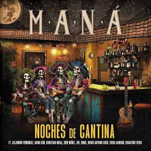 álbum Noches de cantina de Maná