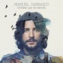 Confieso que he sentido - Manuel Carrasco
