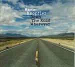 álbum Down The Road Wherever de Mark Knopfler