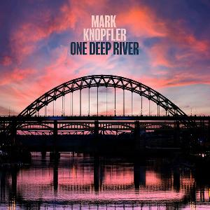 álbum One Deep River de Mark Knopfler álbum One Deep River de Mark Knopfler