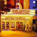 Screenplaying - Mark Knopfler