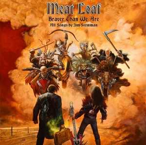 álbum Braver Than We Are de Meat Loaf