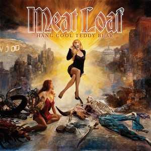 álbum Hang Cool Teddy Bear de Meat Loaf