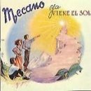 Ya viene el sol - Mecano