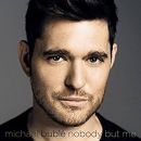 álbum Nobody but Me de Michael Bublé