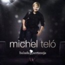 Balada Sertaneja - Michel Teló