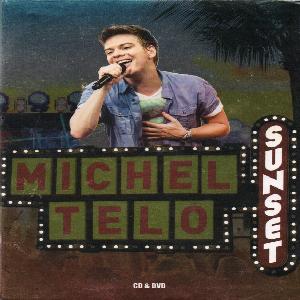 álbum Sunset de Michel Teló álbum Sunset de Michel Teló