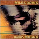 álbum Dark Magus de Miles Davis