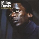 álbum In a Silent Way de Miles Davis