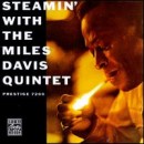 álbum Steamin' with the Miles Davis Quintet (Remastered) de Miles Davis