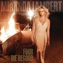 Four The Record - Miranda Lambert