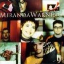 Miranda Warning - Miranda Warning