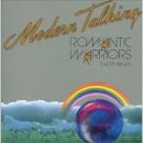 Romantic Warriors - Modern Talking