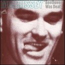 Beethoven Was Deaf - Morrissey