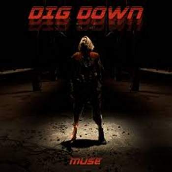 Dig Down | Muse