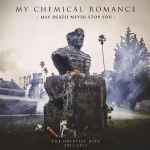 álbum May Death Never Stop You de My Chemical Romance