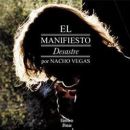 El manifiesto desastre - Nacho Vegas