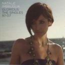 álbum Glorious: The singles 97-07 de Natalie Imbruglia