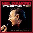 álbum Hot August Night/NYC: Live from Madison Square Garden de Neil Diamond