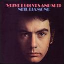 Velvet Gloves and Spit - Neil Diamond