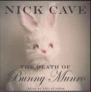 The Death Of Bunny Munro - Nick Cave