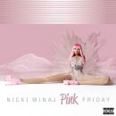 Pink Friday - Nicki Minaj