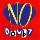 No Doubt - No Doubt