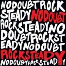 Rock Steady - No Doubt