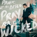 álbum Pray For The Wicked de Panic! at the Disco álbum Pray For The Wicked de Panic! at the Disco