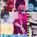 álbum Best of Pata Negra de Pata Negra álbum Best of Pata Negra de Pata Negra