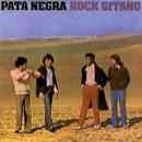 álbum Rock Gitano I de Pata Negra álbum Rock Gitano I de Pata Negra