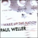 álbum Wake Up the Nation de Paul Weller álbum Wake Up the Nation de Paul Weller