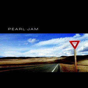 Yield - Pearl Jam