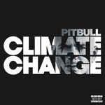 álbum Climate Change de Pitbull álbum Climate Change de Pitbull